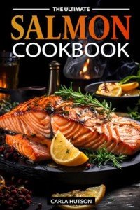 Savory Salmon Recipes for Every Occasion