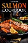 Savory Salmon Recipes for Every Occasion