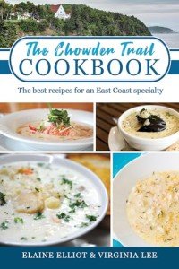 Chowder Trail Cookbook: East Coast Recipe Delights