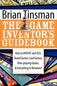 Game Inventor's Guidebook: Create & Sell Games
