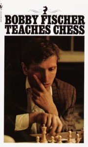 Learn Chess with Bobby Fischer's Guide
