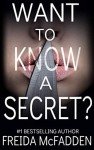 Want to Know a Secret? Thrilling Read!