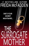 The Surrogate Mother: A Gripping Psychological Thriller
