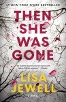 Then She Was Gone: A Gripping Novel