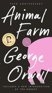 Animal Farm: 75th Anniversary Edition Book