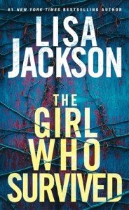The Girl Who Survived: A Gripping Suspense Novel