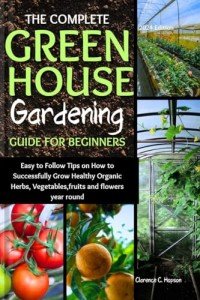 Greenhouse Gardening Guide for Beginners Under $10