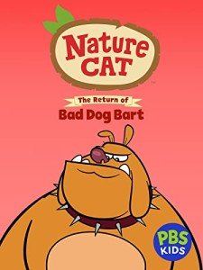 Nature Cat: Bad Dog Bart Returns!