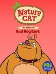 Nature Cat: Bad Dog Bart Returns!