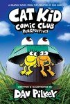 Cat Kid Comic Club: Perspectives Graphic Novel