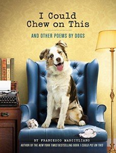 Dog Poems: I Could Chew on This