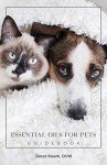 Pet Essential Oils Guidebook