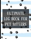 Pet Sitters Log Book: Organize Client Info Easily