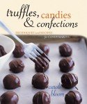 Candy-Making Cookbook: Truffles, Treats, and Techniques