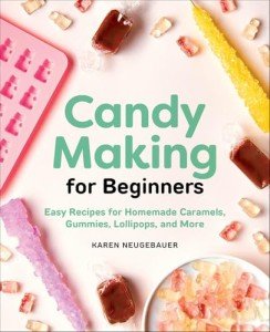 Candy Making Made Easy: Fun Recipes Under $10