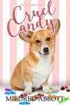 Cozy Corgi Mysteries: Cruel Candy Book 1
