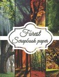 Forest Scrapbook Paper - 8.5" x 11" Sheets
