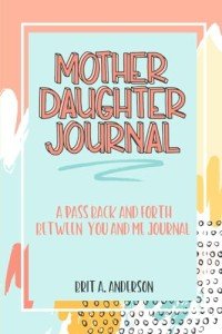 Mom and Daughter Pass Back and Forth Journal