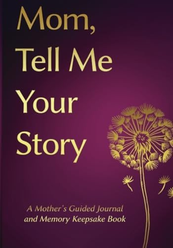 Mom's Guided Journal: A Memory Keepsake Book