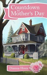 Mother’s Day Countdown: A Heartwarming Novella