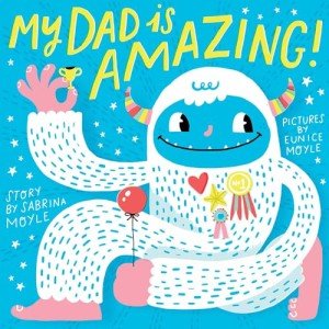 Amazing Dad! A Hello!Lucky Book