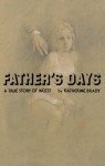 Father’s Day: A Unique Perspective on Family