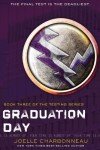 Graduation Day: The Testing Trilogy, Book 3