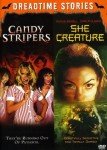 Dreadtime Stories: Candy Stripers & She Creature