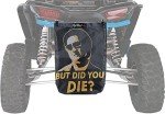 But Did You Die" Universal UTV/Outdoor Mesh Bag