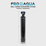 PRO+AQUA Heavy Duty Whole House Well Water Filter System