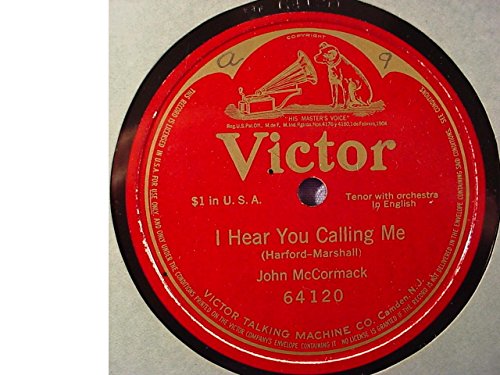 John McCormack - I Hear You Calling Me