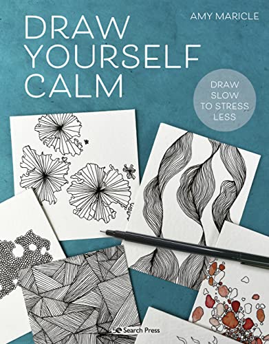 Draw Yourself Calm: Draw slow to stress less