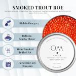 OM Caviar Smoked Trout Roe 125g - Artisanal, Fresh, Gourmet Caviar Alternative - Distinctive Smoky Flavor for Culinary Delights