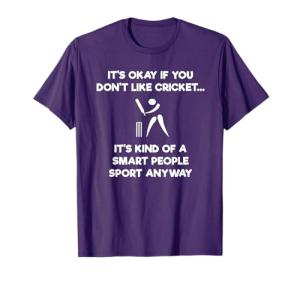 Cricket Game T-Shirt - Funny Smart - Player T-Shirt