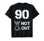 90 Not Out Funny Cricket Senior Milestone Sports Top T-Shirt
