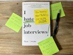 Conquer Job Interviews: Perform and Get Hired