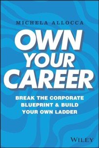 Own Your Career: Create Your Success Path