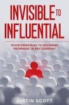 From Invisible to Influential: 7 Key Principles