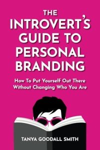 Personal Branding for Introverts: Stay Authentic While Networking