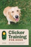 Clicker Training for Dogs: Quick Mastery Guide