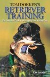 Retriever Training Guide for Upland Bird Dogs