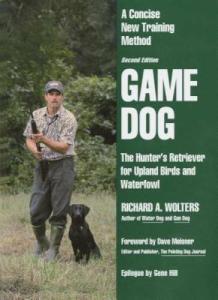 Game Dog: Second Edition for Bird Hunters