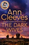 The Dark Wives: A Vera Stanhope Mystery
