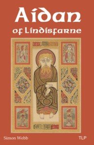 Aidan of Lindisfarne: Spirituality and History Insights