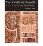 Lindisfarne Gospels: History, Saints, and Spirituality