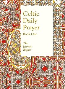 Celtic Daily Prayer: Journey Through Northumbria