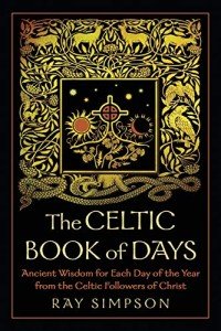 Celtic Wisdom: Daily Inspirations from Lindisfarne