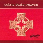 Celtic Daily Prayer: Insights for Holiness