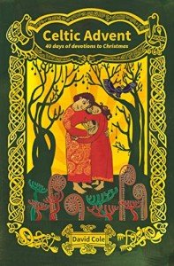 Celtic Advent: 40 Days of Spiritual Devotions