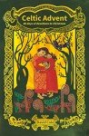 Celtic Advent: 40 Days of Spiritual Devotions
